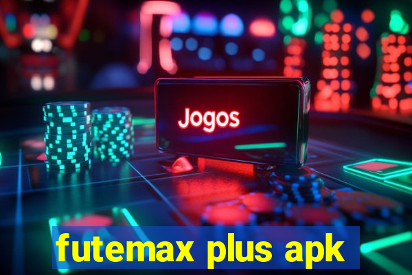 futemax plus apk